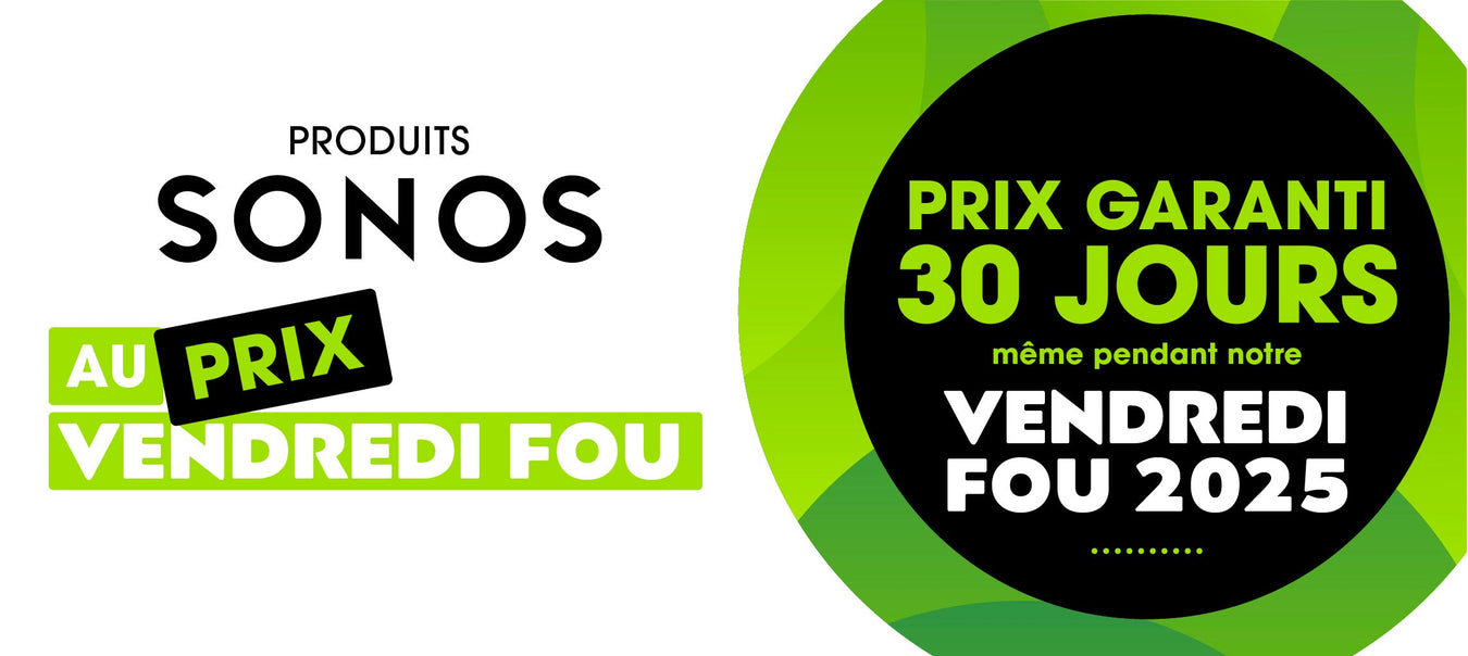 Produits Sonos du Vendredi fou 2025 | SONXPLUS Rimouski