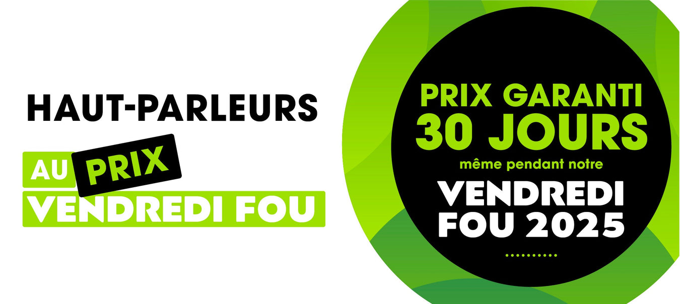 Haut-parleurs Vendredi fou 2025 | SONXPLUS Rimouski