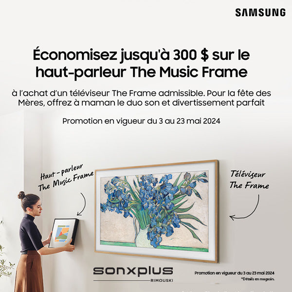 Promo Samsung The Music Frame | SONXPLUS Rimouski