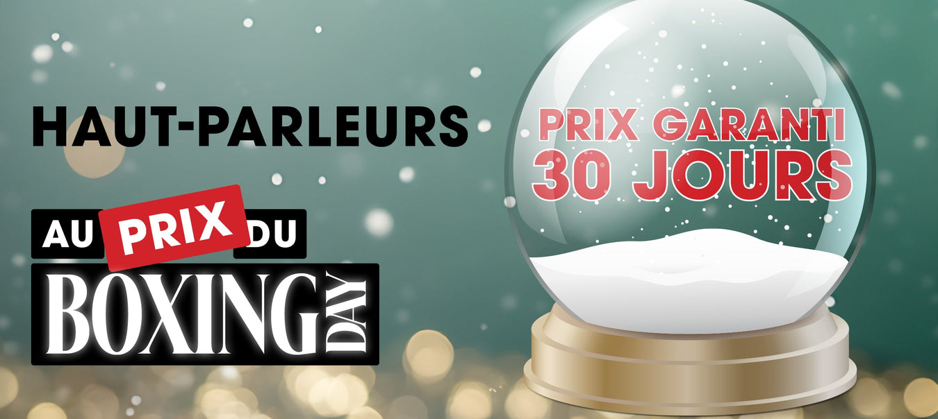 Haut-parleurs Boxing Day 2025 | SONXPLUS Rimouski